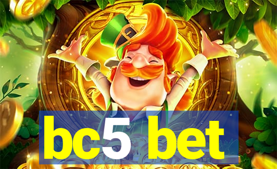bc5 bet
